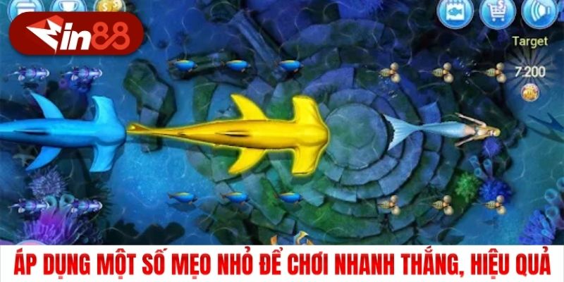 Áp dụng một số mẹo nhỏ để chơi nhanh thắng, hiệu quả