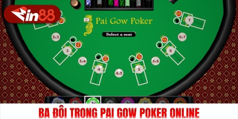 Ba đôi trong Pai Gow Poker online