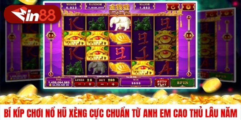 Bí Kíp Chơi Nổ Hũ Xèng Cực Chuẩn Từ Anh Em Cao Thủ