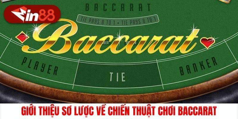 Giới thiệu sơ lược về chiến thuật chơi baccarat