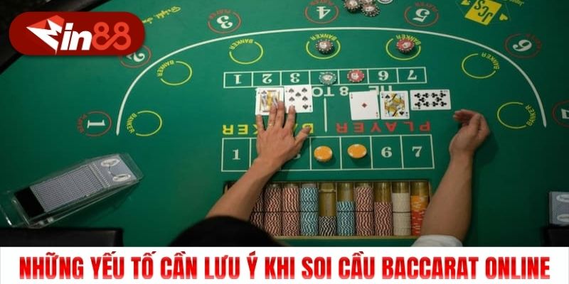 Những yếu tố cần lưu ý khi soi cầu Baccarat online